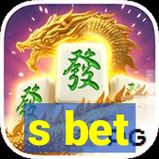 s bet